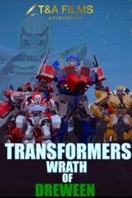 Transformers: Wrath of Dreween